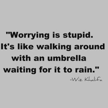 All Worry Is Wasted