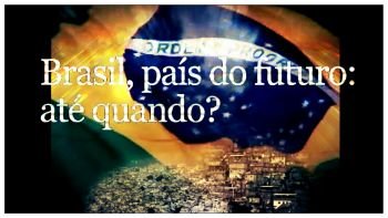 O Brasil e o futuro (II)