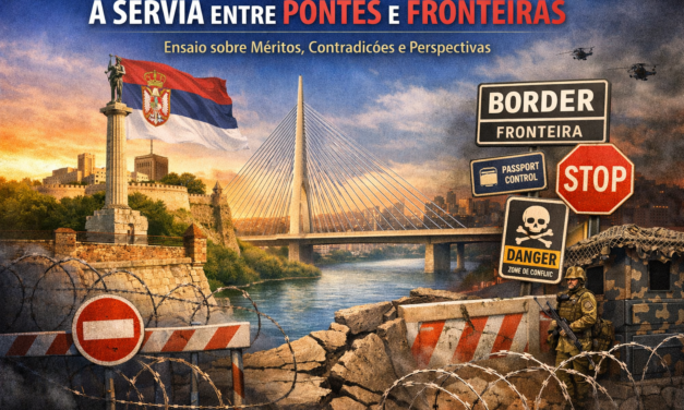 A Sérvia entre Pontes e Fronteiras: Ensaio sobre Méritos, Contradições e Perspectivas