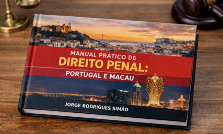 MANUAL PRÁTICO DE DIREITO PENAL:  PORTUGAL E MACAU 2026